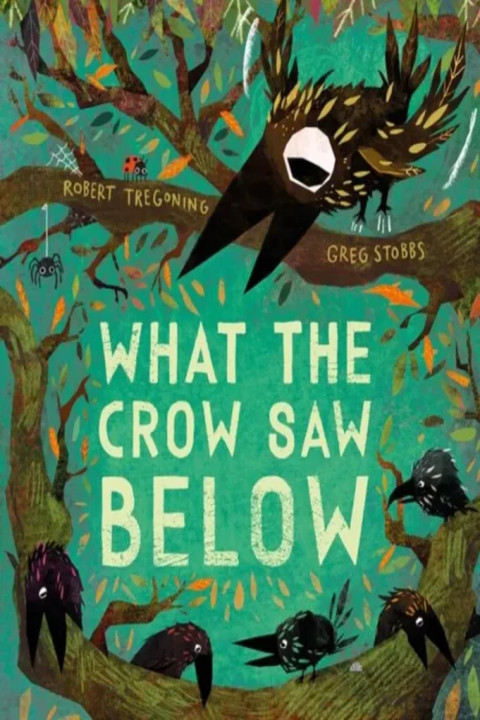 Omslag: What the Crow Saw Below