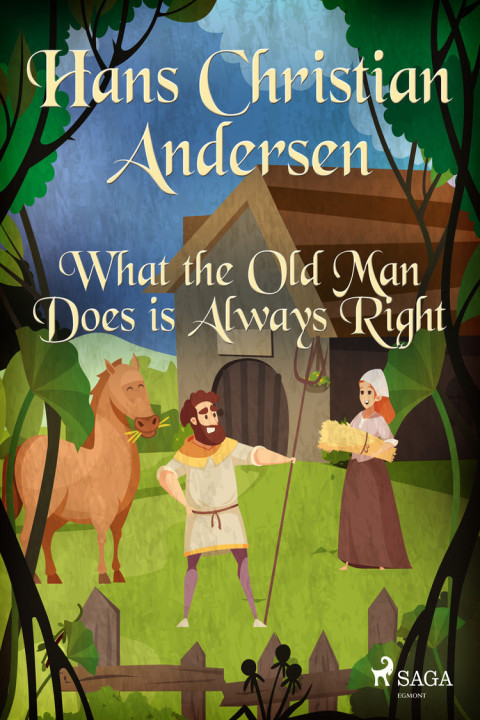 Omslag: What the Old Man Does is Always Right