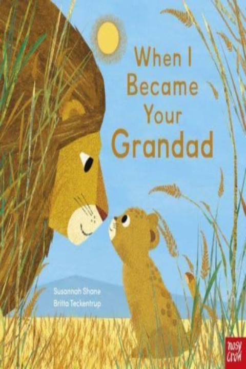 Omslag: When I Became Your Grandad