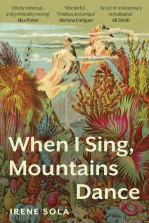 Omslag: When I Sing Mountains Dance