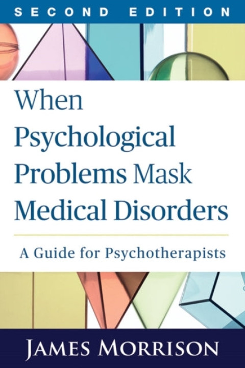 Omslag: When Psychological Problems Mask Medical Disorders, Second E
