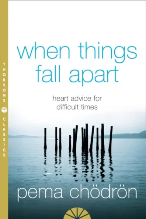 Omslag: When Things Fall Apart - Heart Advice for Difficult Times