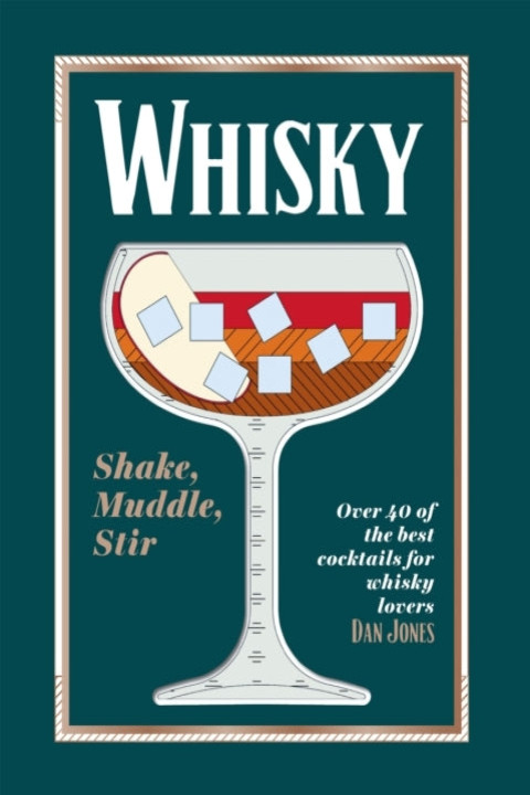 Omslag: Whisky Shake Muddle Stir