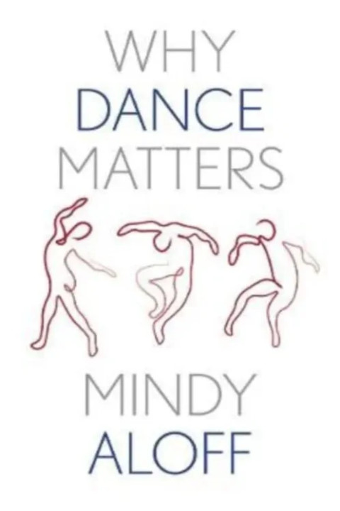 Omslag: Why Dance Matters