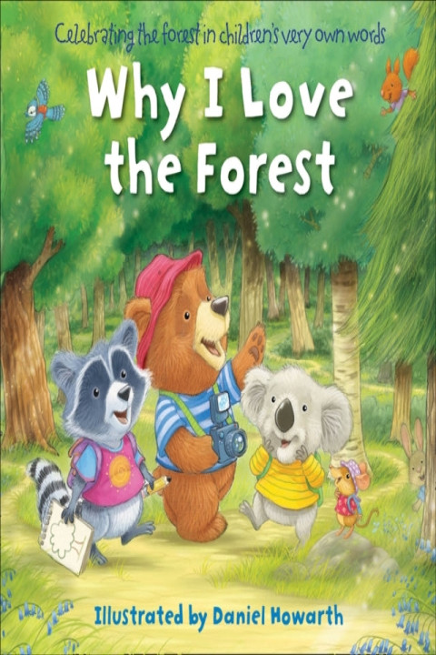 Omslag: Why I Love the Forest