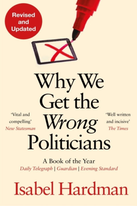 Omslag: Why We Get the Wrong Politicians