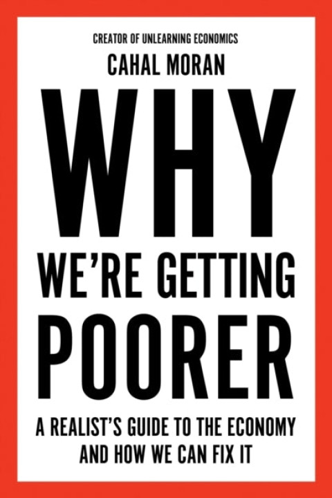 Omslag: Why Weâ re Getting Poorer