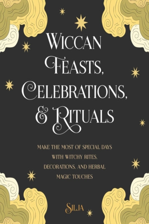 Omslag: Wiccan Feasts, Celebrations, and Rituals