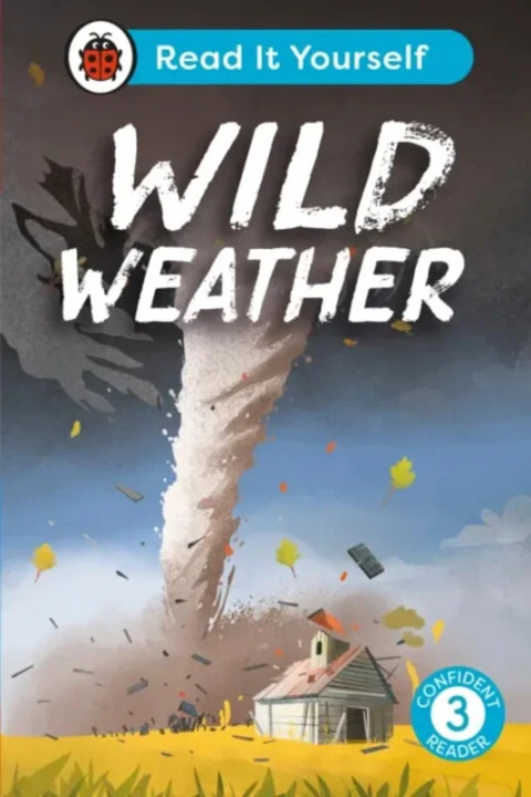 Omslag: Wild Weather: Read It Yourself - Level 3 Confident Reader