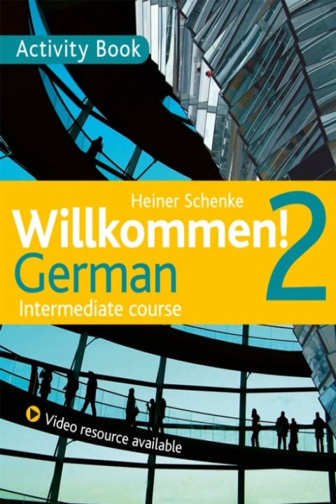 Omslag: Willkommen! 2 German Intermediate course