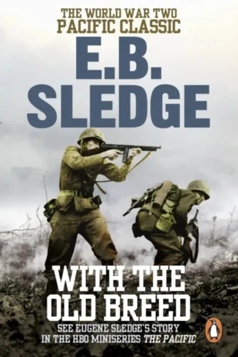 Omslag: With the Old Breed - The World War Two Pacific Classic