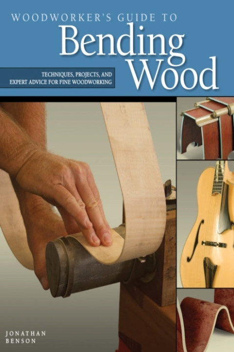 Omslag: Woodworker s Guide to Bending Woodtechniques Projects and