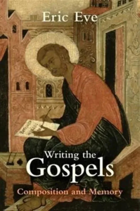Omslag: Writing the Gospels - Composition And Memory