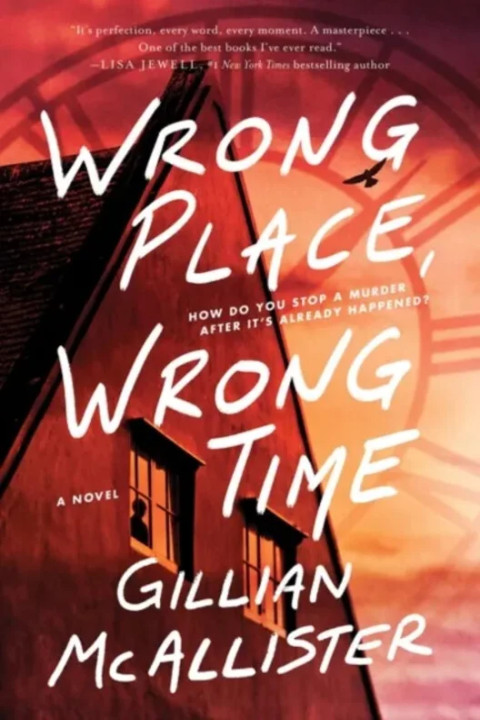 Omslag: Wrong Place Wrong Time - A Novel