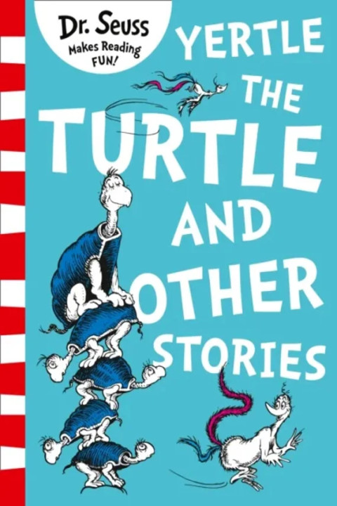 Omslag: Yertle the Turtle and Other Stories