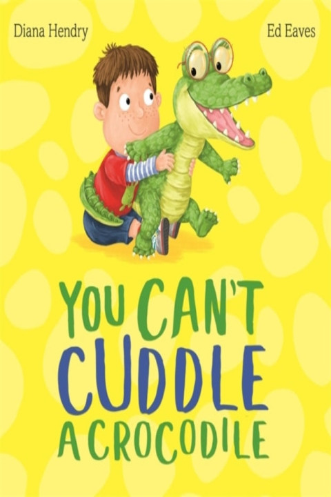 Omslag: You Can T Cuddle A Crocodile