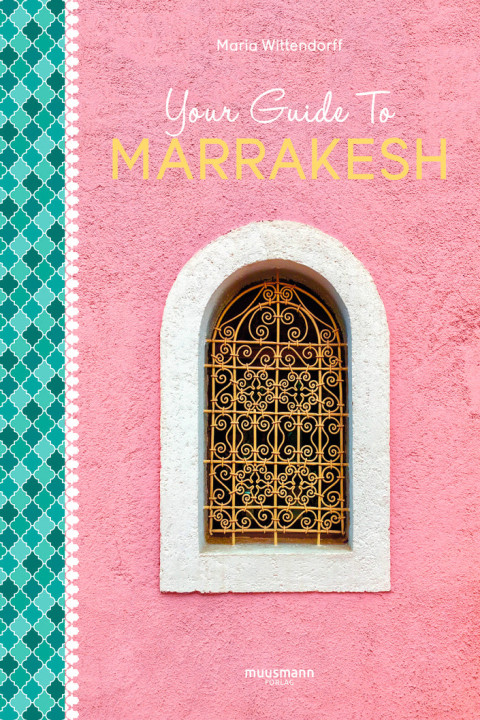 Omslag: Your Guide To Marrakesh