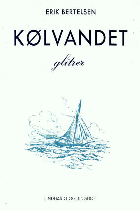Omslag: Kølvandet glitrer: Digte