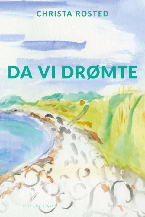 Omslag: Da vi drømte