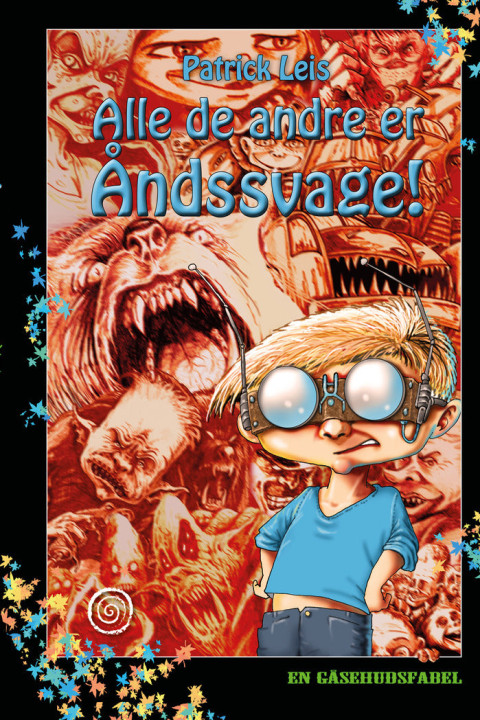 Omslag: Alle de andre er åndsvage!