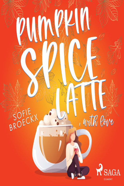 Omslag: Pumpkin Spice Latte, with Love