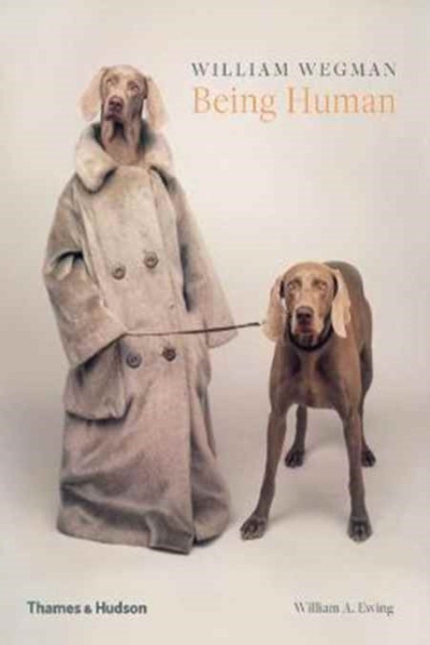 Omslag: William Wegman: Being Human