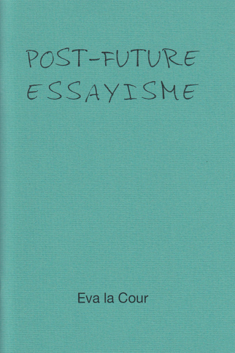 Omslag: POST-FUTURE ESSAYISME