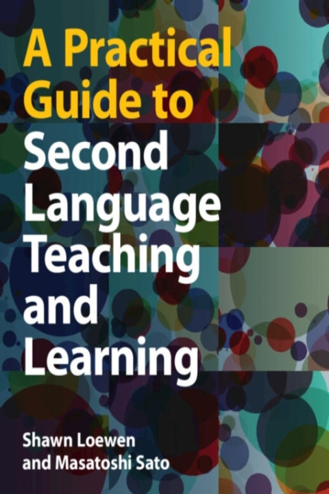 Omslag: A Practical Guide to Second Language Teaching and Learning