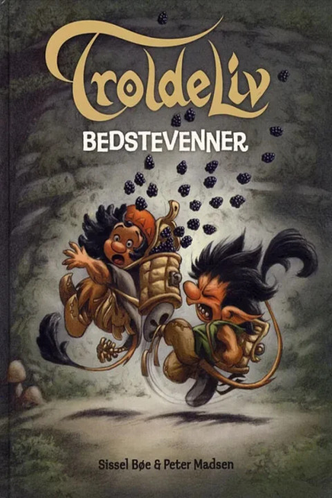 Omslag: Troldeliv - Bedstevenner